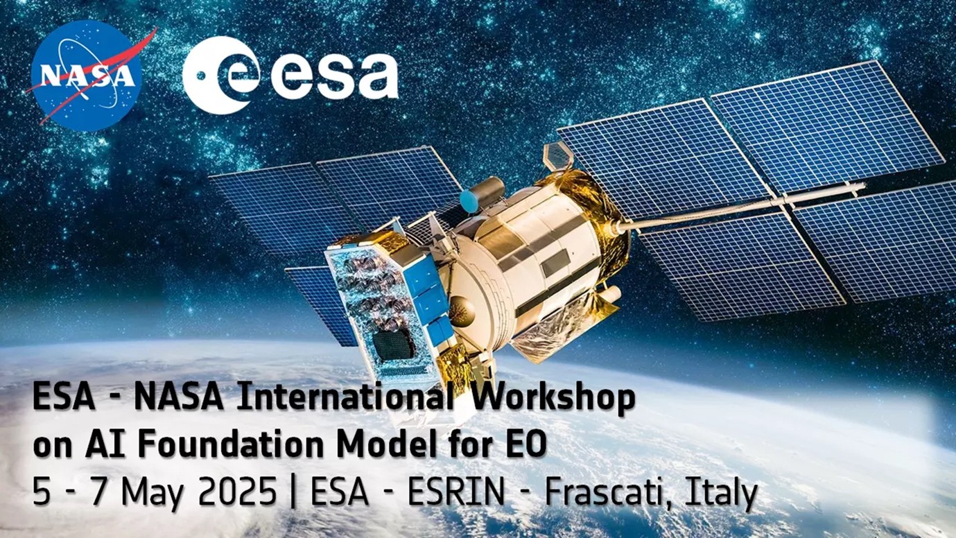 ESA-NASA Workshop to Showcase EVE: AI-Powered Earth Observation Virtual Expert